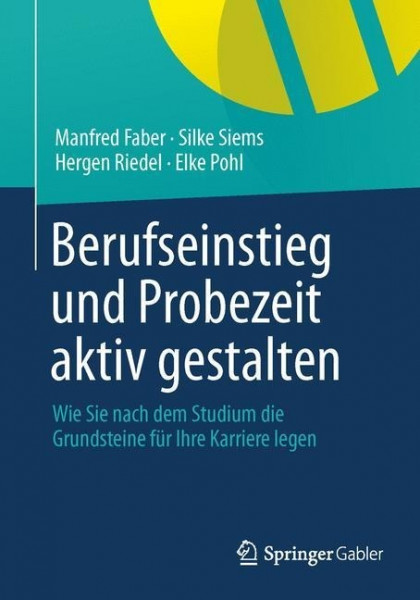 Berufseinstieg und Probezeit aktiv gestalten