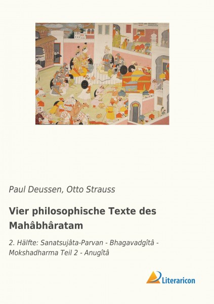 Vier philosophische Texte des Mahâbhâratam