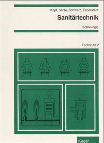 Sanitärtechnik Technologie, Fachstufe 2: Arbeitsblätter (Technologie Sanitärtechnik)
