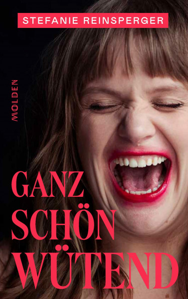 Ganz schön wütend. Ein feministisches Manifest gegen Body Shaming und für radikale Selbstliebe
