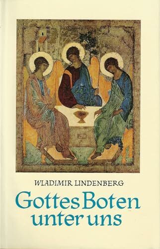 Gottes Boten unter uns