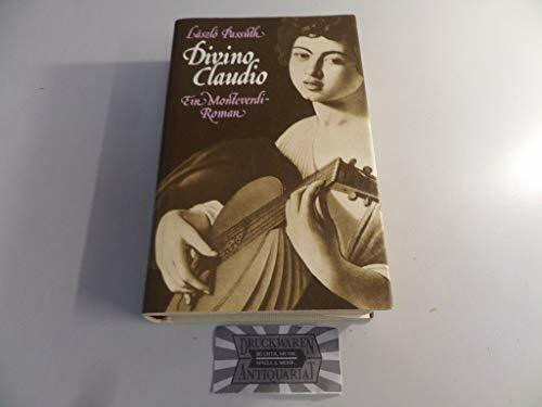 Divino Claudio. Ein Monteverdi-Roman