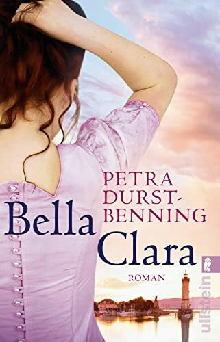 Bella Clara: Roman (Die Jahrhundertwind-Trilogie, Band 3)