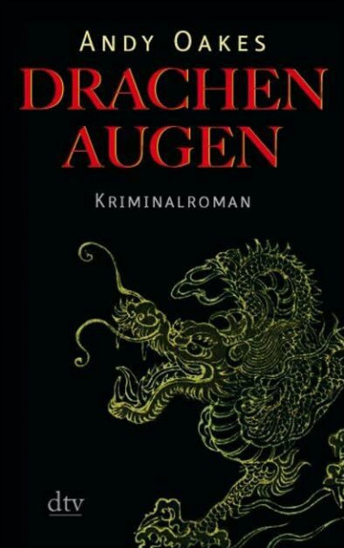 Drachenaugen: Kriminalroman (dtv Unterhaltung)