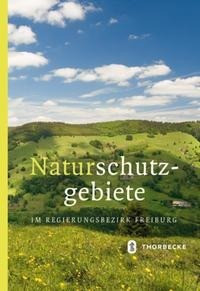 Naturschutzgebiete im Regierungsbezirk Freiburg