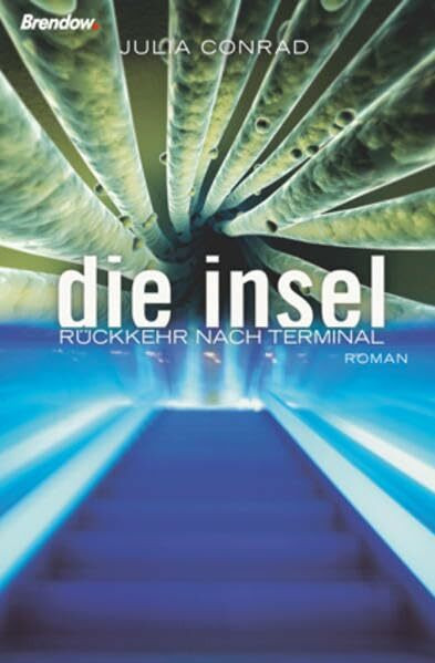 Die Insel - Rückkehr nach Terminal: Roman