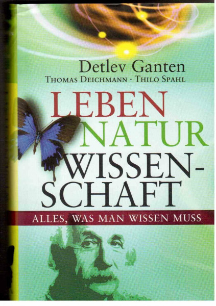 Leben, Natur, Wissenschaft: Alles, was man wissen muß