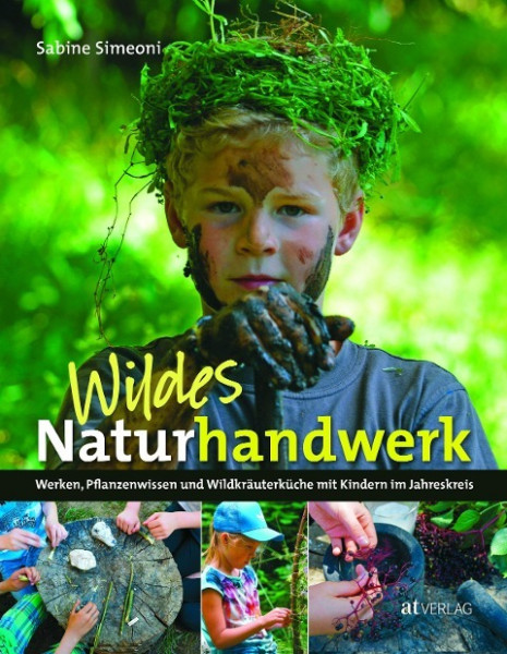 Wildes Naturhandwerk