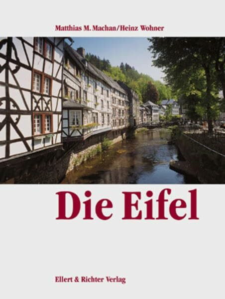 Die Eifel (Eine Bildreise)