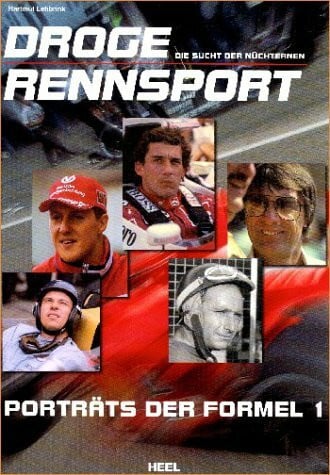 Droge Rennsport: Porträts der Formel 1