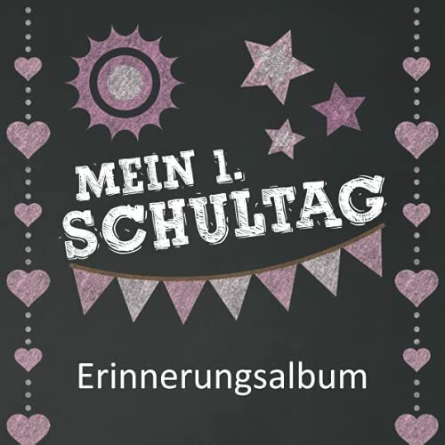 Meine 1. Schultag - Erinnerungsalbum: Ideal für das erste Schuljahr. Gästebuch und Freundebuch für die Grundschule. Einschulungsgeschenk. Mein Schulstart. Für Mädchen.