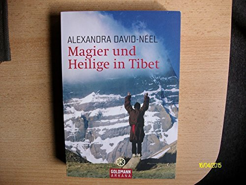 Magier und Heilige in Tibet (Arkana)