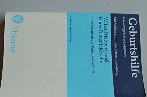 Geburtshilfe : ein kurzgefasstes Lehrbuch : mit Schlüssel zum Gegenstandskatalog