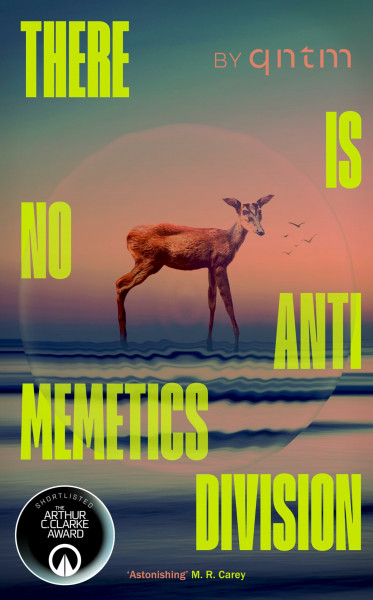 There Is No Antimemetics Division: The thrilling new sci-fi horror novel, 'mind-bendingly brilliant' Guardian