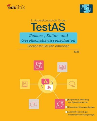 2. Vorbereitungsbuch für TestAS Geistes-, Kultur- und Gesellschaftswissenschaften: Sprachstrukturen erkennen (Vorbereitung für den TestAS Geistes-, ... und Gesellschaftswissenschaften 2025, Band 2)