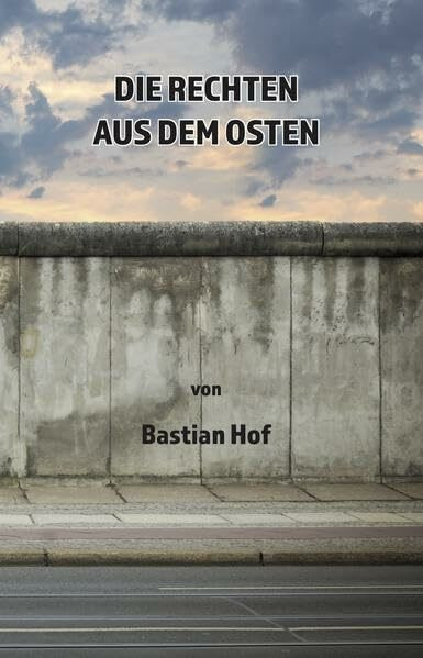 Die rechten aus dem Osten
