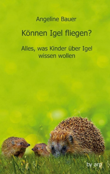 Können Igel fliegen?