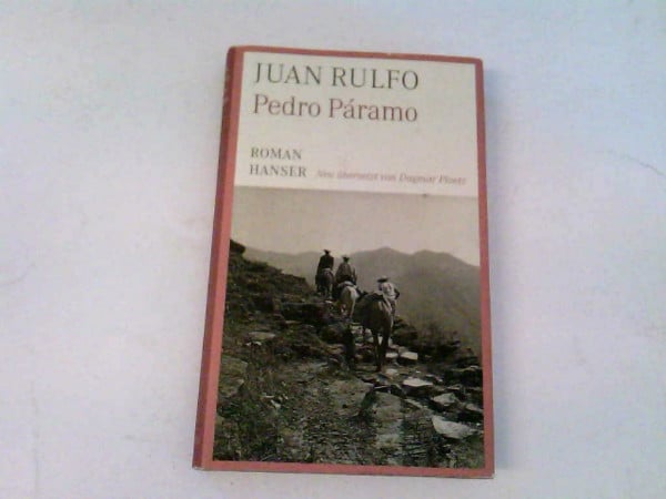 Pedro Páramo (Neuausgabe): Roman