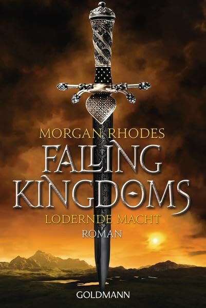 Lodernde Macht: Falling Kingdoms 3 - Roman (Die Falling-Kingdoms-Reihe, Band 3)