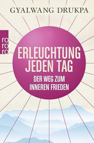 Rowohlt Taschenbuch Erleuchtung Jeden Tag, Der Weg Zum Inneren Frieden