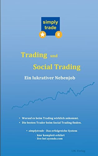 Trading und Social Trading: Ein lukrativer Nebenjob