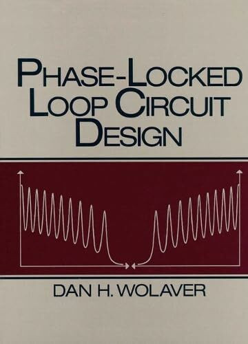 Phase-Locked Loop Circuit Design (Prentice Hall Advanced Reference Series)