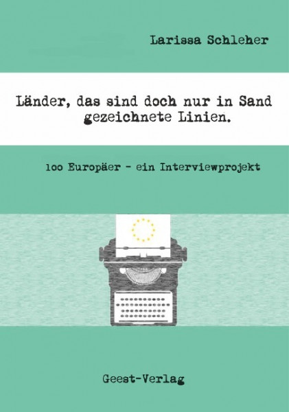 Länder, das sind doch nur in Sand gezeichnete Linien.