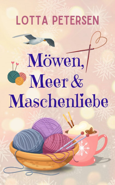 Möwen, Meer & Maschenliebe (Maschen & Meer, Band 1)