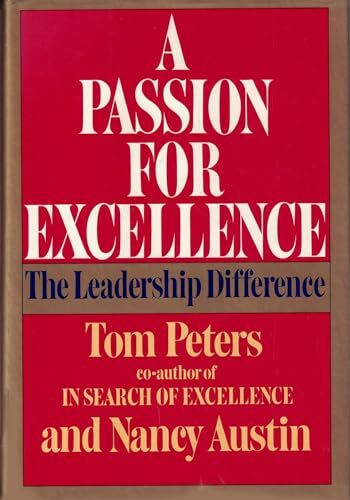 A Passion for Excellence: The Leadership Difference