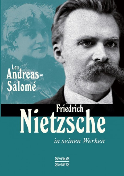 Friedrich Nietzsche in seinen Werken