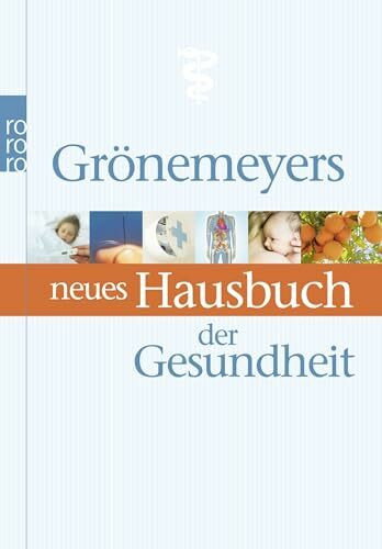 Rowohlt Taschenbuch Grönemeyers Neues Hausbuch Der Gesundheit