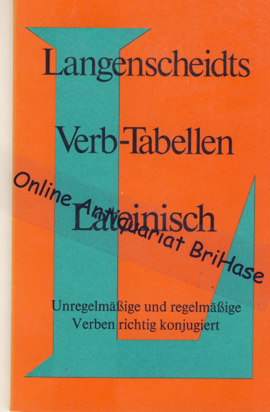 Langenscheidt Verb-Tabellen: Langenscheidts Verb-Tabellen, Latein