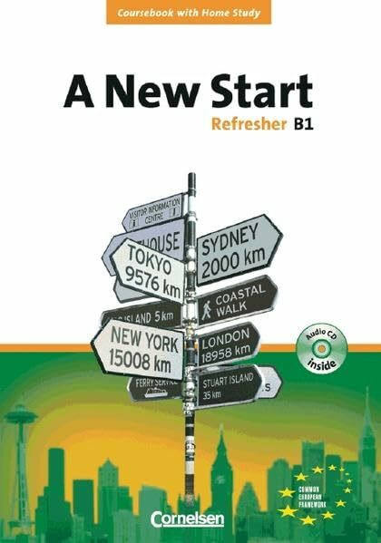 A New Start - Aktuelle Ausgabe: Refresher B1 - Coursebook mit Home Study Section und Home Study CD