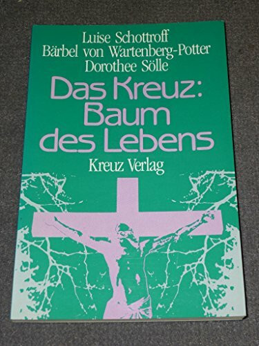 Das Kreuz - Baum des Lebens