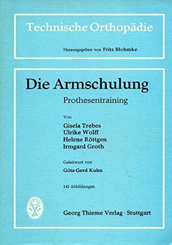 Die Armschulung. Prothesentraining