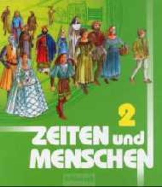 Zeiten und Menschen, Band 2