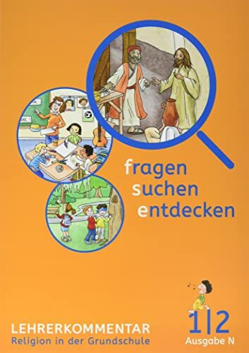 fragen – suchen – entdecken 1/2. Ausgabe Nordrhein-Westfalen: Handreichungen für den Unterricht Klasse 1/2 (fragen - suchen - entdecken. Ausgabe für Nordrhein-Westfalen ab 2017)