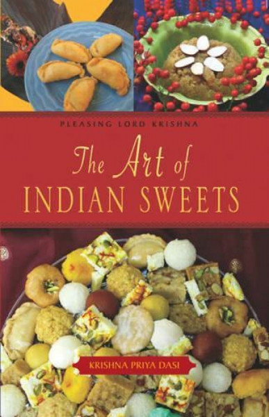 The Art of Indian Sweets