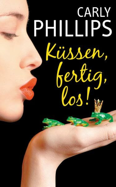 Küssen, fertig, los!: 1. Ein erotisches Rendezvous / 2. Was diese Frau so alles kann / 3. Heiß / 4. Heißer. 4 Romane in einem Band