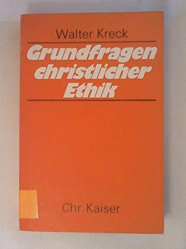 Grundfragen christlicher Ethik. ( Einführung in die evangelische Theologie, 5.)