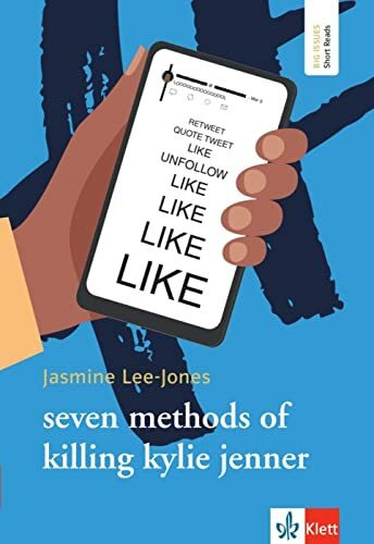 seven methods of killing kylie jenner: Lektüre mit digitalen Extras (Big Issues - Short Reads)