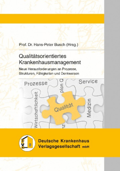 Qualitätsorientiertes Krankenhausmanagement