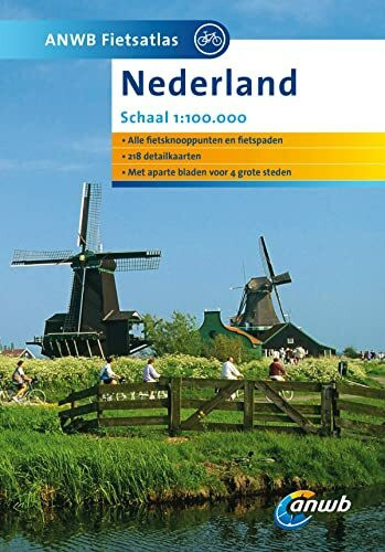 ANBW Fietsatlas Nederland: Alle fietsknooppunten en fietspaden. Met aparte bladen voor 4 groote steden (ANWB fietsgids)