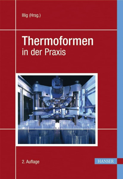 Thermoformen in der Praxis