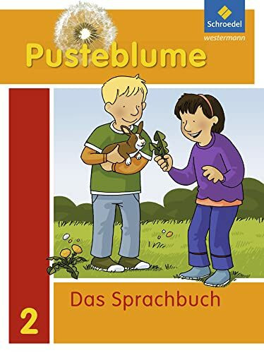 Pusteblume. Das Sprachbuch - Allgemeine Ausgabe 2009: Schülerband 2