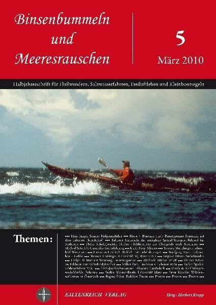 Binsenbummeln und Meeresrauschen 5: Halbjahresschrift für Flußwandern, Salzwasserfahrten, Freiluftleben und Kleinbootsegeln