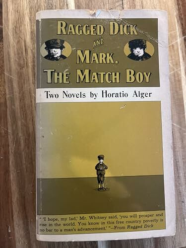 Ragged Dick and Mark the Match Boy