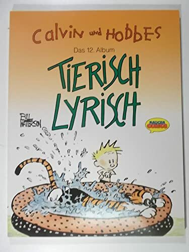 Calvin und Hobbes, Bd.12, Tierisch lyrisch
