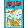 Dinolino und die Saurier. Mit Beschreibung der Urzeittiere