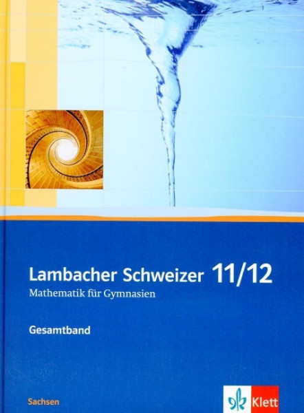 Lambacher Schweizer. Oberstufe. Schülerbuch und CD-ROM. Sachsen